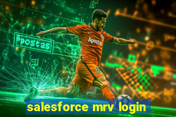 salesforce mrv login